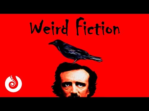 Weird Fiction Explained